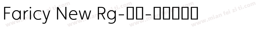 Faricy New Rg-亮体字体转换